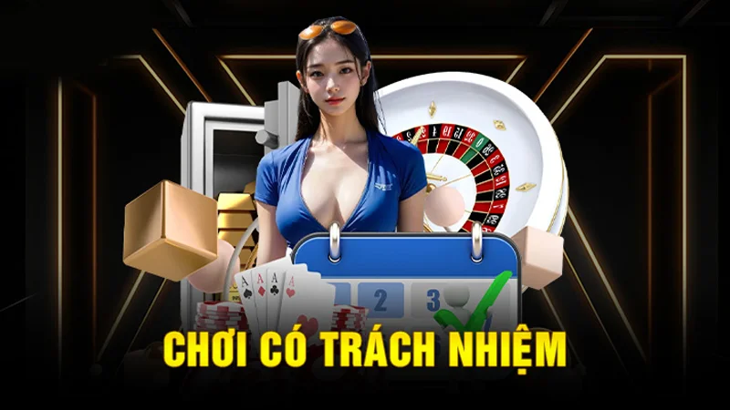 Chơi có trách nhiệm có nghĩa là gì